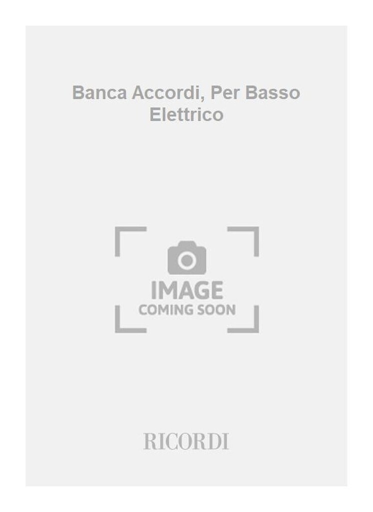 Banca Accordi, Per Basso Elettrico